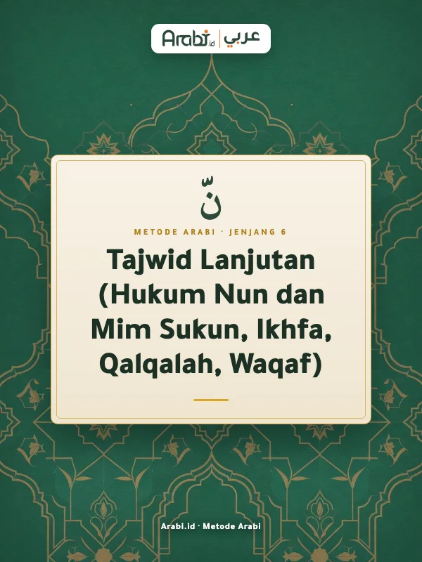 Cuplikan materi asli Tajwid Lanjutan: Nun dan Mim Sukun, Metode Arabi