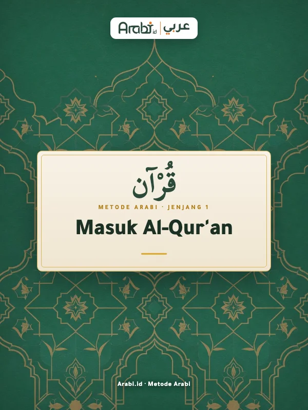 Cuplikan materi asli Tilawah: Masuk Al-Quran, Metode Arabi