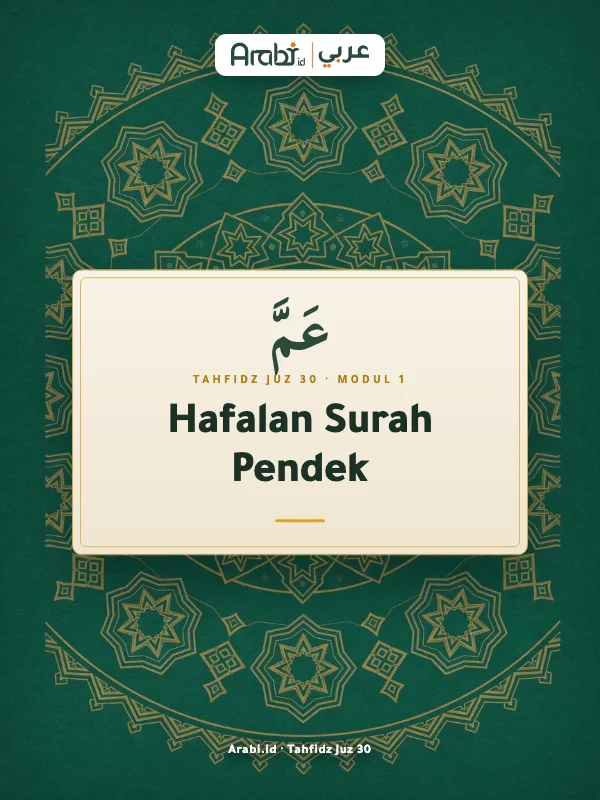 Cuplikan materi asli Tahfidz Juz 30: Surah Pendek, Metode Arabi