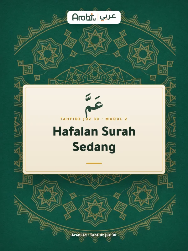 Cuplikan materi asli Tahfidz Juz 30: Surah Sedang, Metode Arabi