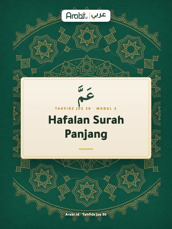 Cuplikan materi asli Tahfidz Juz 30: Surah Panjang, Metode Arabi